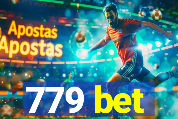 779 bet